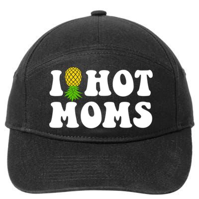 I Heart Hot Moms Meaningful Gift Upside Down Pineapple Cool Gift 7-Panel Snapback Hat