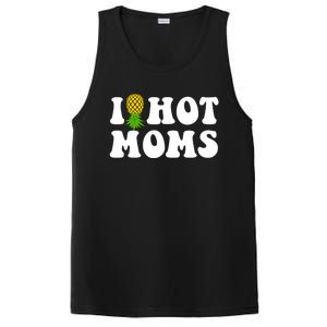 I Heart Hot Moms Meaningful Gift Upside Down Pineapple Cool Gift PosiCharge Competitor Tank