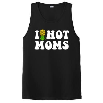 I Heart Hot Moms Meaningful Gift Upside Down Pineapple Cool Gift PosiCharge Competitor Tank