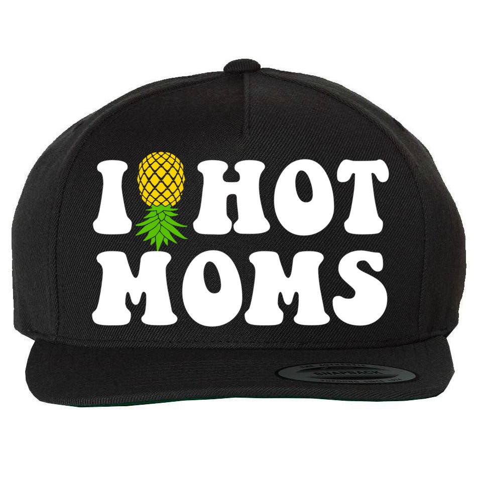 I Heart Hot Moms Meaningful Gift Upside Down Pineapple Cool Gift Wool Snapback Cap