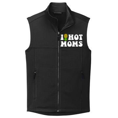 I Heart Hot Moms Meaningful Gift Upside Down Pineapple Cool Gift Collective Smooth Fleece Vest