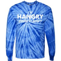 Im Hangry Hungry + Angry Cute Gift Tie-Dye Long Sleeve Shirt