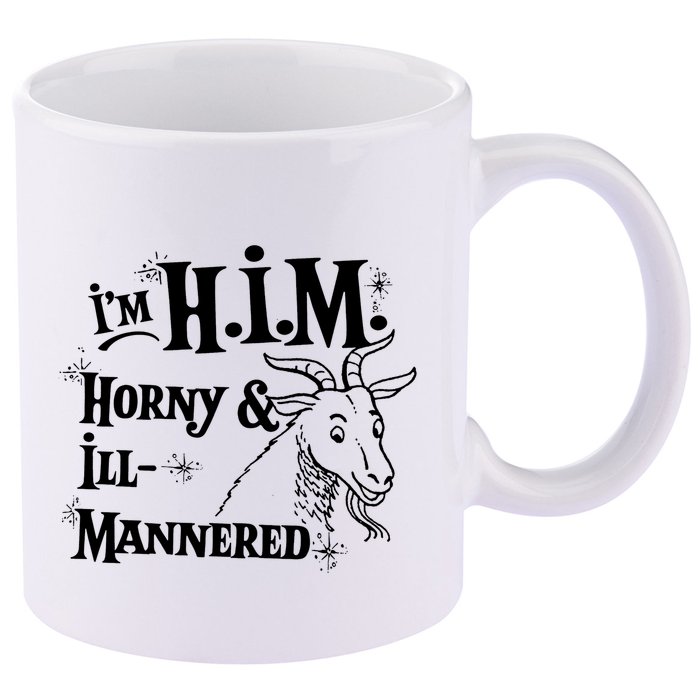 Im H.I.M. Horny IllMannered 11oz C Handle Ceramic Mug