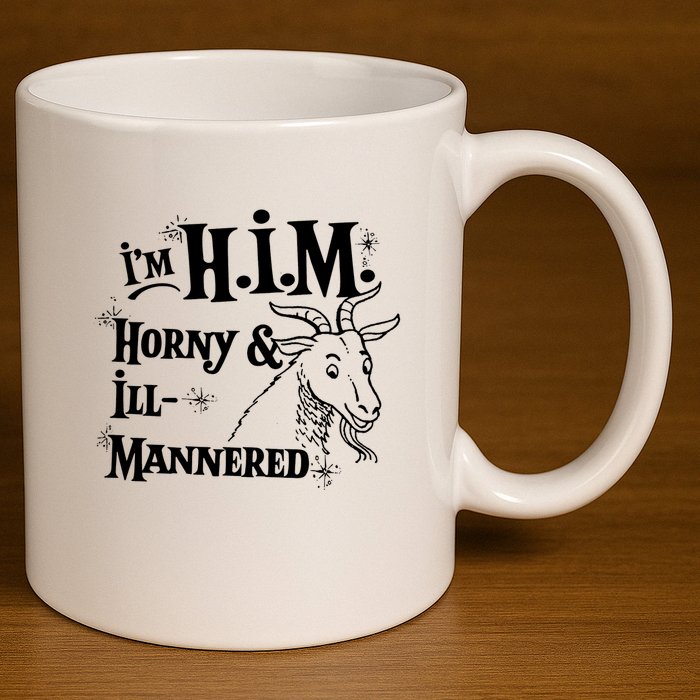 Im H.I.M. Horny IllMannered 11oz C Handle Ceramic Mug