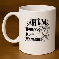 Im H.I.M. Horny IllMannered 11oz C Handle Ceramic Mug