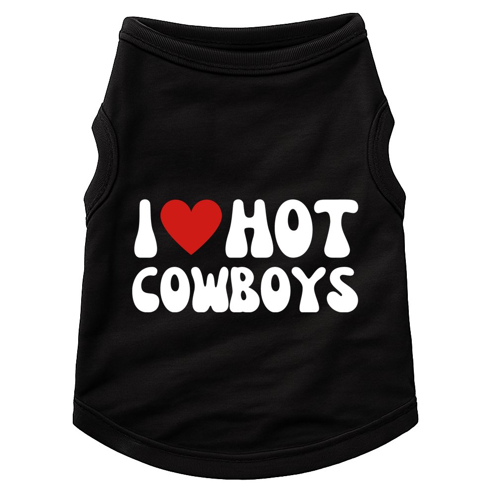 I Heart Hot Cowboys Love Funny Doggie Tank