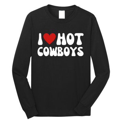 I Heart Hot Cowboys Love Funny Long Sleeve Shirt