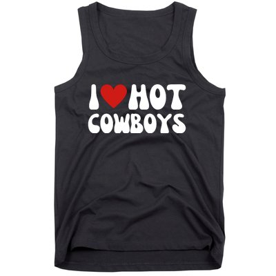 I Heart Hot Cowboys Love Funny Tank Top