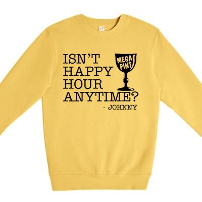 Isn't Happy Hour Anytime Mega Pint Johnny Depp Premium Crewneck Sweatshirt