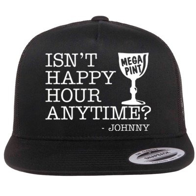 Isn't Happy Hour Anytime Mega Pint Johnny Depp Flat Bill Trucker Hat