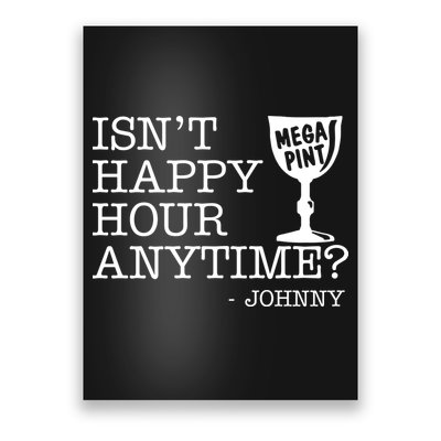 Isn't Happy Hour Anytime Mega Pint Johnny Depp Poster
