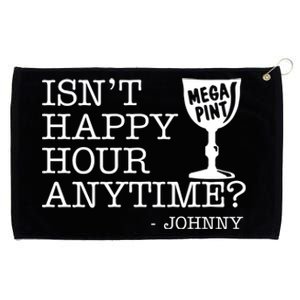 Isn't Happy Hour Anytime Mega Pint Johnny Depp Grommeted Golf Towel