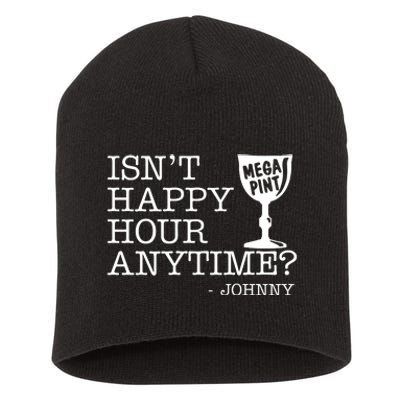 Isn't Happy Hour Anytime Mega Pint Johnny Depp Short Acrylic Beanie