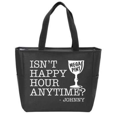Isn't Happy Hour Anytime Mega Pint Johnny Depp Zip Tote Bag