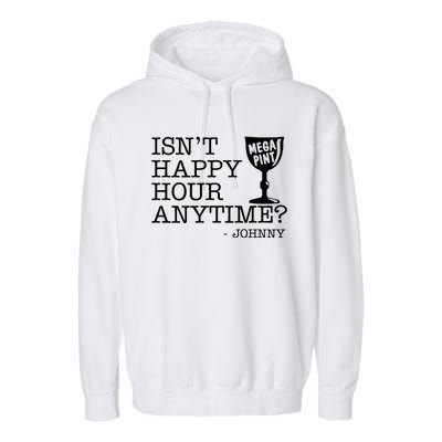 Isn't Happy Hour Anytime Mega Pint Johnny Depp Garment-Dyed Fleece Hoodie