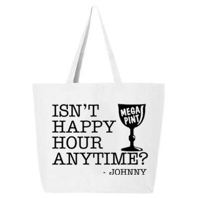 Isn't Happy Hour Anytime Mega Pint Johnny Depp 25L Jumbo Tote