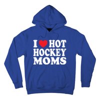 I Heart Hot Hockey Moms Funny I Love Moms Funny Gift Hoodie