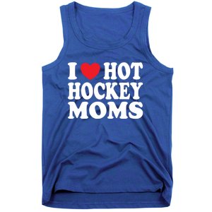 I Heart Hot Hockey Moms Funny I Love Moms Funny Gift Tank Top