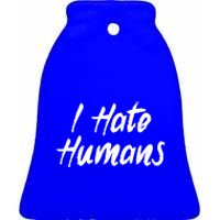 I Hate Hu Meaningful Gift Ceramic Bell Ornament