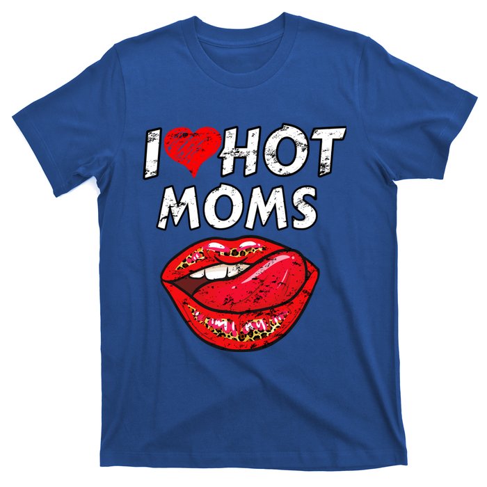 I Heart Hot Moms Funny Red Heart Love Moms Great Gift T-Shirt