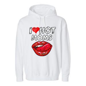 I Heart Hot Moms Funny Red Heart Love Moms Great Gift Garment-Dyed Fleece Hoodie