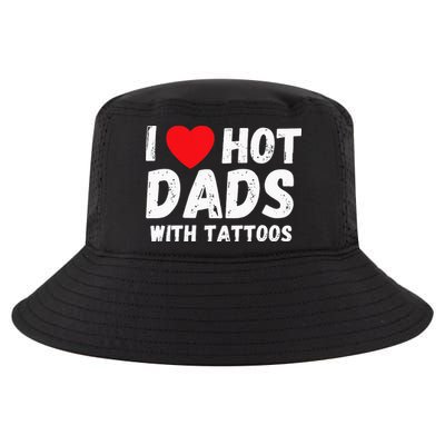 I Heart Hot Dads with Tattoos I Love Hot Dads Cool Comfort Performance Bucket Hat