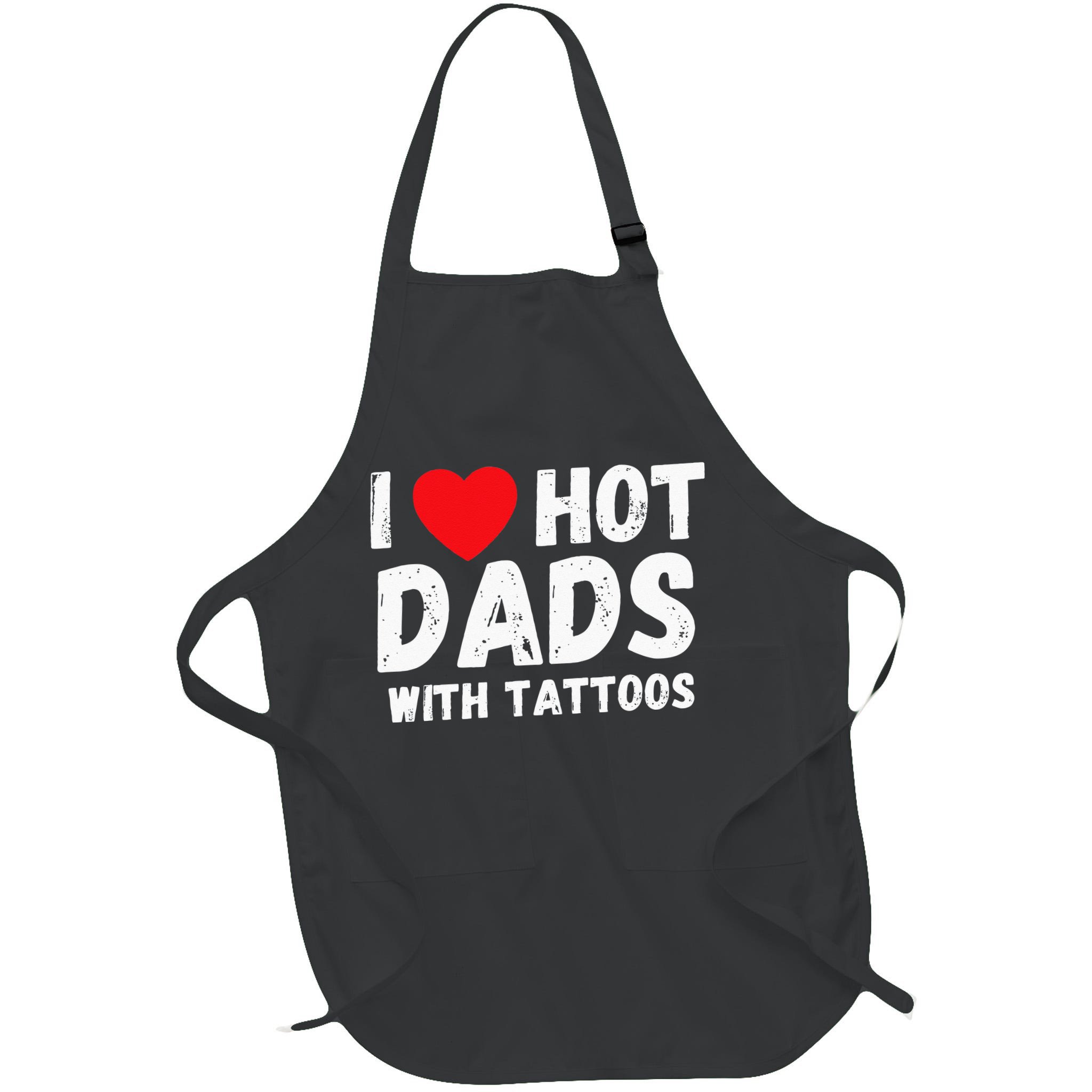 I Heart Hot Dads with Tattoos I Love Hot Dads Apron