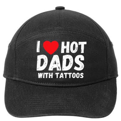 I Heart Hot Dads with Tattoos I Love Hot Dads 7-Panel Snapback Hat