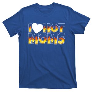 I Heart Hot Moms Fans Great Gift T-Shirt