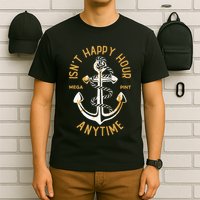Isnt Happy Hour Anytime Mega Pint Funny Vintage Anchor T-Shirt