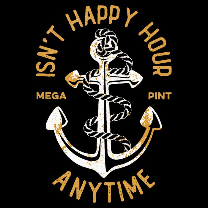 Isnt Happy Hour Anytime Mega Pint Funny Vintage Anchor Backpack
