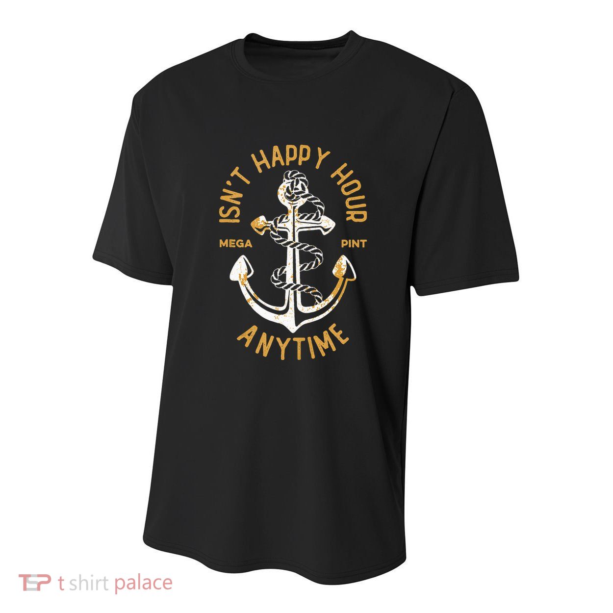 Isnt Happy Hour Anytime Mega Pint Funny Vintage Anchor Youth Performance Sprint T-Shirt
