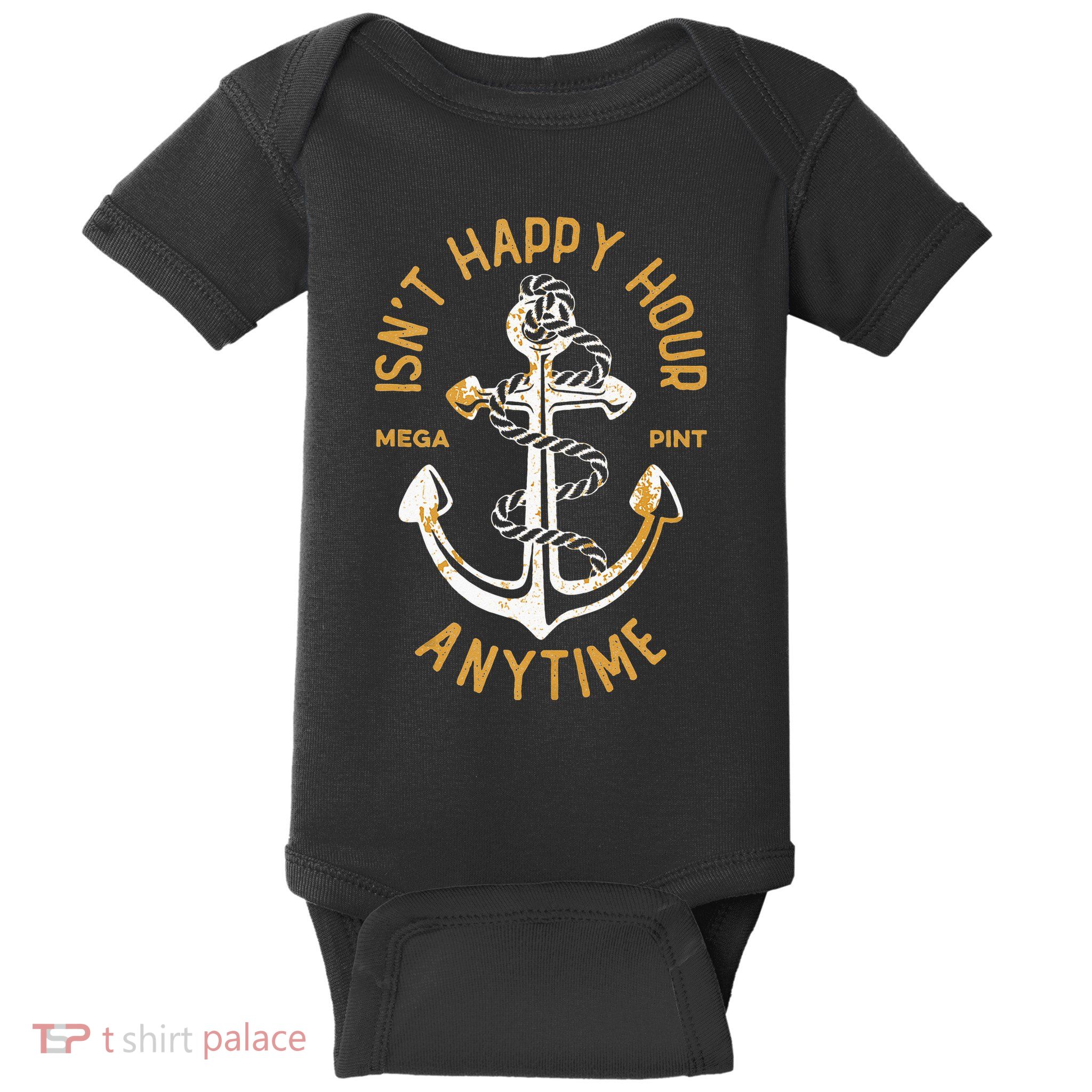 Isnt Happy Hour Anytime Mega Pint Funny Vintage Anchor Baby Bodysuit