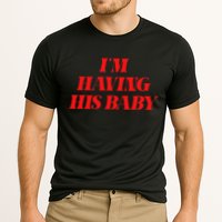 IM Having His Baby Cooling Performance Crew T-Shirt