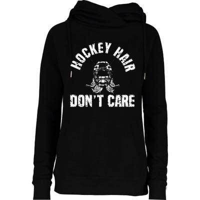 Ice Hockey Hair DonT Care Ice Hockey Player Girl Womens Funnel Neck Pullover Hood