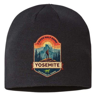 I Hiked Half Dome Yosemite National Park Hiking Souvenir Sustainable Beanie