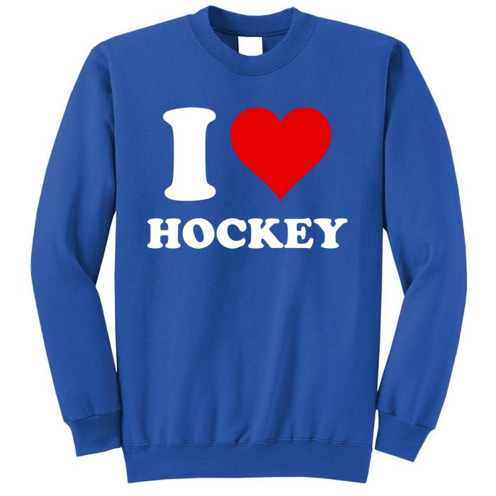 I Heart Hockey I Love Hockey Gift Sweatshirt