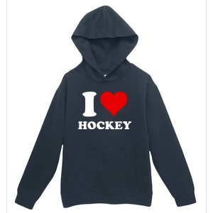 I Heart Hockey I Love Hockey Gift Urban Pullover Hoodie