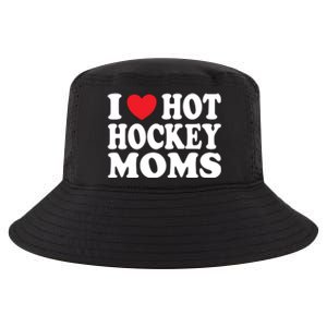 I Heart Hot Hockey Moms Funny I Love Moms Gift Cool Comfort Performance Bucket Hat