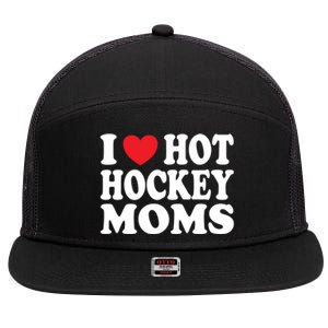 I Heart Hot Hockey Moms Funny I Love Moms Gift 7 Panel Mesh Trucker Snapback Hat