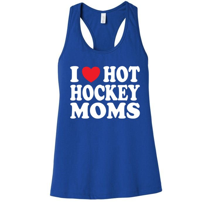 I Heart Hot Hockey Moms Funny I Love Moms Gift Women's Racerback Tank