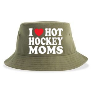 I Heart Hot Hockey Moms Funny I Love Moms Gift Sustainable Bucket Hat