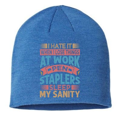 I Hate It When I Lose Things At Work Pen Staplers Sleep Meaningful Gift Sustainable Beanie