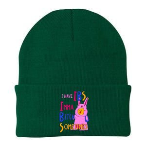 I Have Ibs Imma Bitch Sometimes Knit Cap Winter Beanie