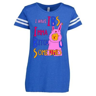 I Have Ibs Imma Bitch Sometimes Enza Ladies Jersey Football T-Shirt