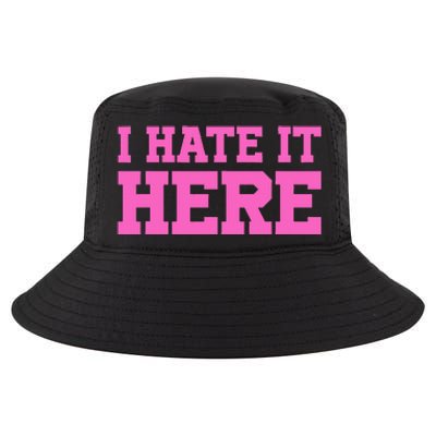 I Hate It Here Cool Comfort Performance Bucket Hat