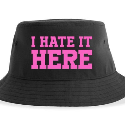 I Hate It Here Sustainable Bucket Hat