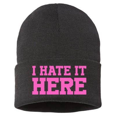 I Hate It Here Sustainable Knit Beanie