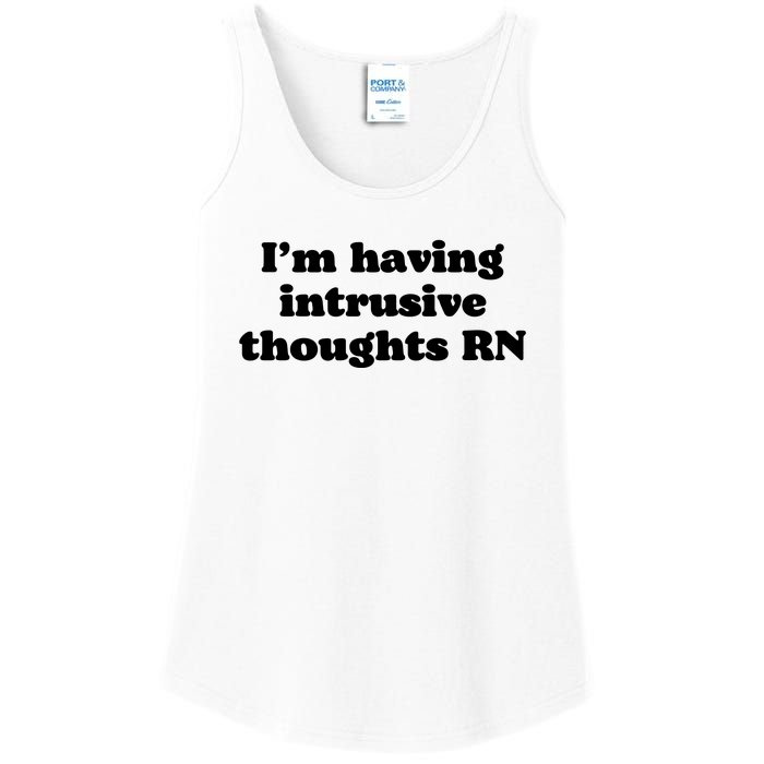 I’m Having Intrusive Thoughts Rn Ladies Essential Tank