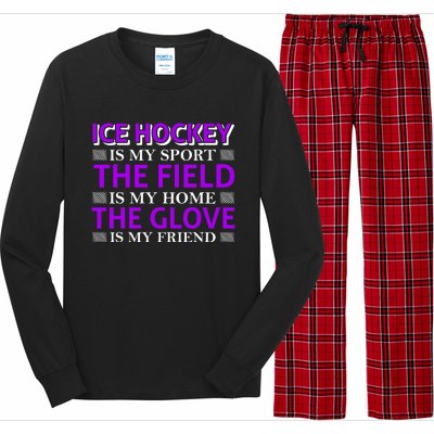 Ice Hockey Is My Sport Long Sleeve Pajama Set